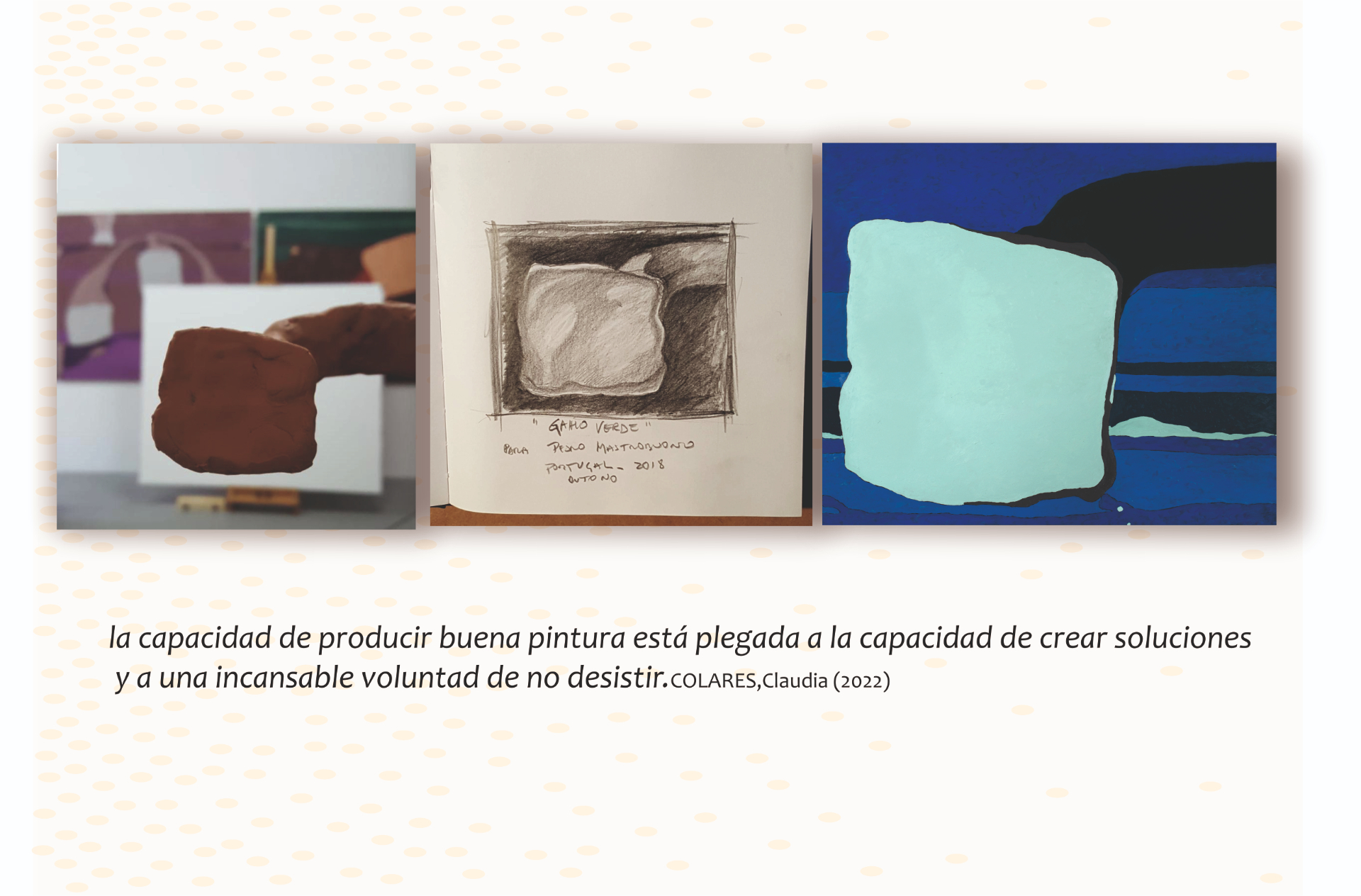 Identidade Nômade — «la capacidad de producir buena pintura está plegada a la capacidad de crear soluciones y a una incansable voluntad de no desistir» — Claudia Colares, 2022